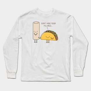 Burrito or Taco? Long Sleeve T-Shirt